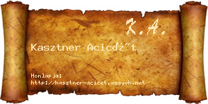 Kasztner Acicét névjegykártya